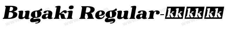 Bugaki Regular字体转换
